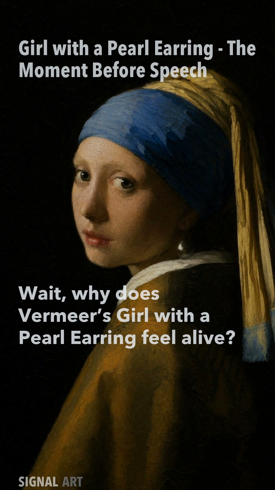 Why Girl with a Pearl Earring Feels So Alive