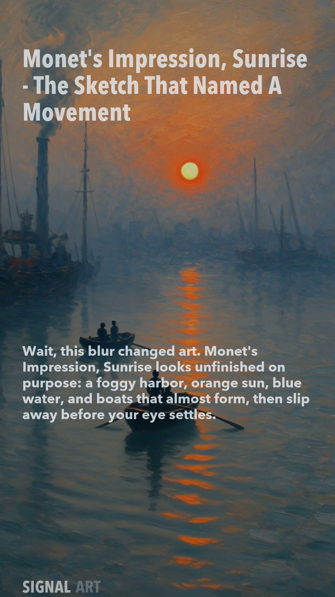 Why Monet's Impression, Sunrise Changed Art Forever