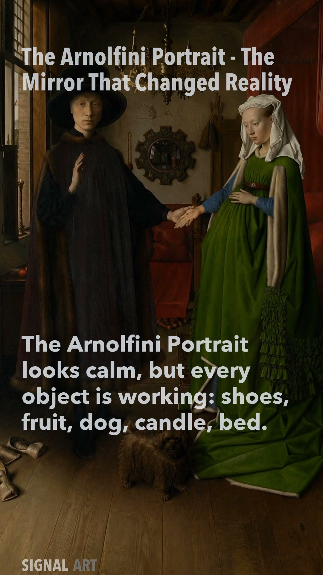 Why The Arnolfini Portrait Feels Like Evidence