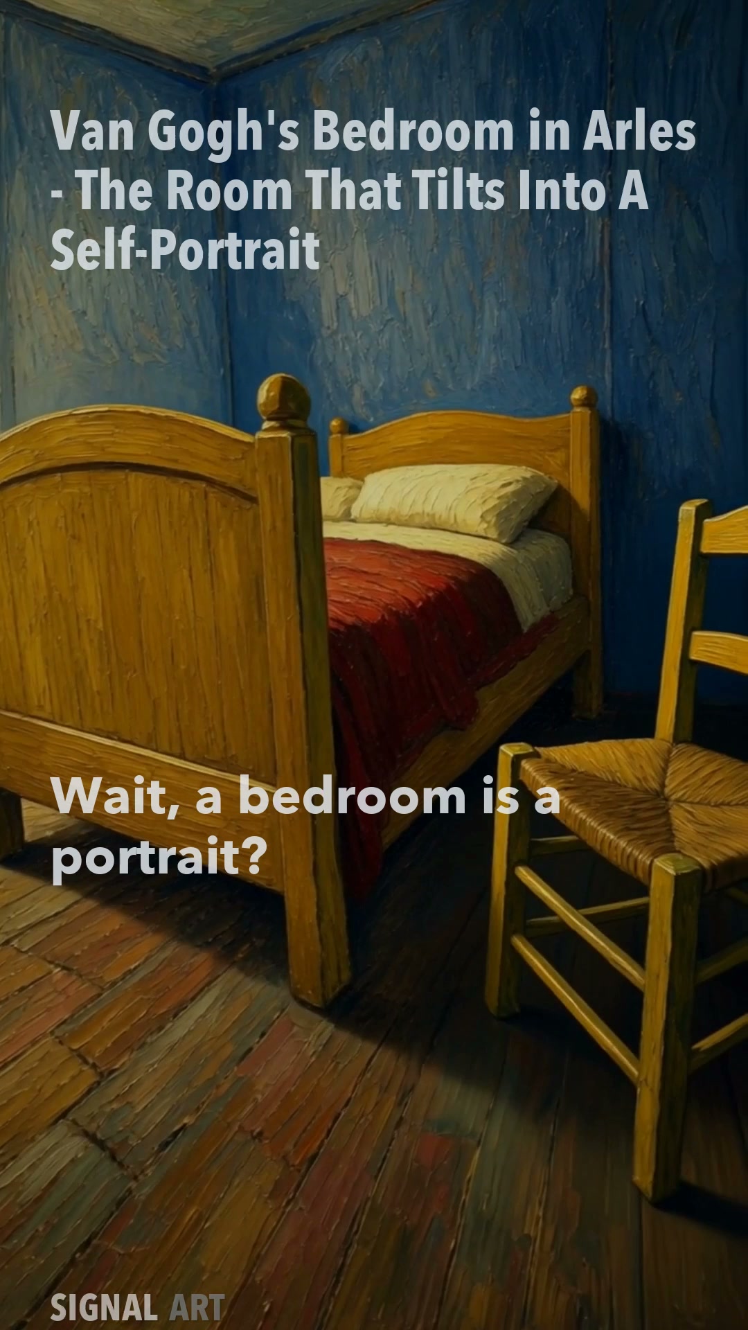 Why Van Gogh's Bedroom in Arles Feels Like a Portrait scene plate 7